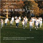  Let The Whole World Sing Vol 3