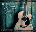 Let The Whole World Sing Vol 4